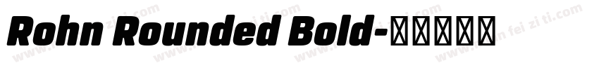 Rohn Rounded Bold字体转换